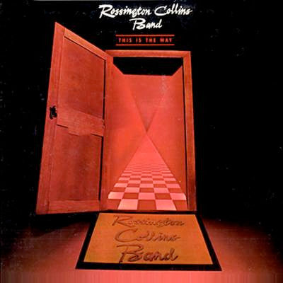 Rossington Collins Band – This Is The Way