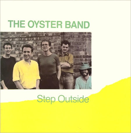 The Oyster Band – Step Outside