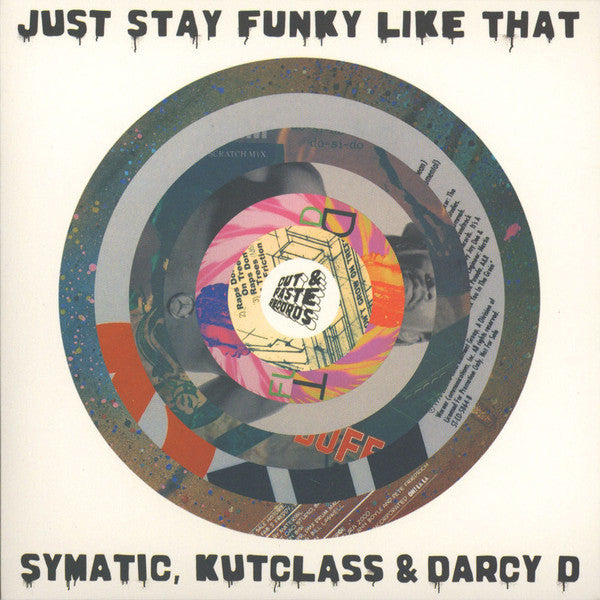 Zarecord Just Stay Funky Like That Symatic, Kutclass & Darcy D 7