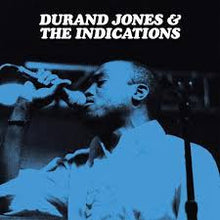 Load image into Gallery viewer, Durand Jones & The Indications
