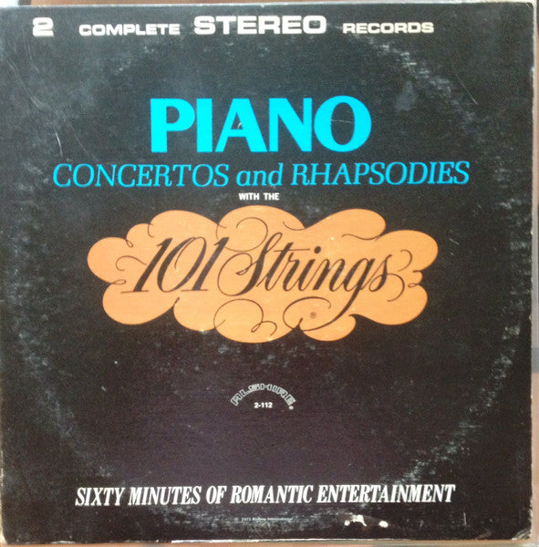 101 Strings – Piano Concertos And Rhapsodies