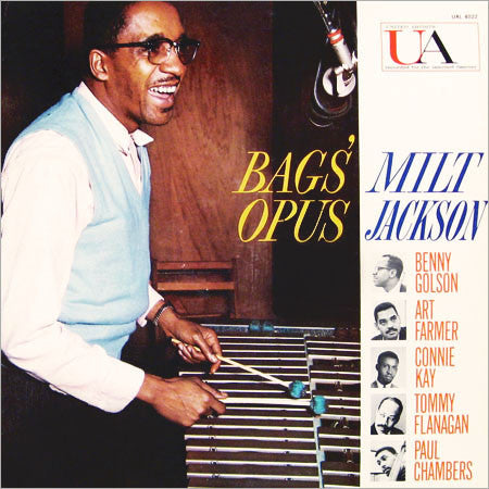 Bags’ Opus- Milt Jackson