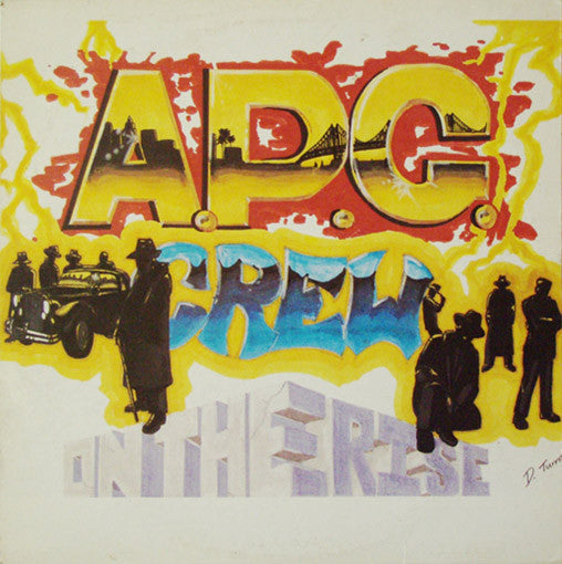 A.P.G. Crew ‎– On The Rise (DISCOGS)