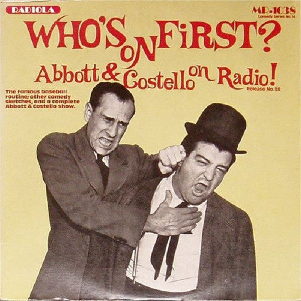 Abbott & Costello ‎– Who's On First?