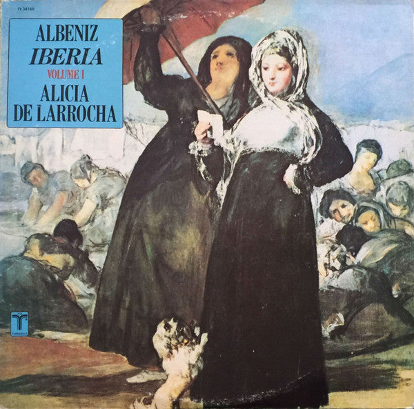 Alicia De Larrocha - Albeneiz Iberia Volume 1 (EPIK)