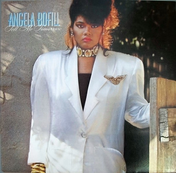 Angela Bofill – Tell Me Tomorrow