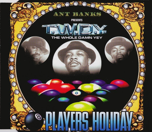 Ant Banks Presents T.W.D.Y. – Players Holiday (PLATURN)