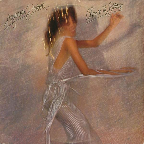 Aquarian Dream – Chance To Dance