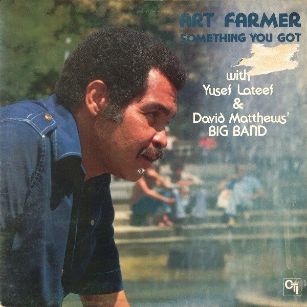 Art Farmer – Something You Got (DTRM)