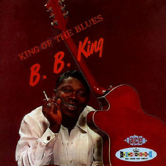 B.B. King ‎– King Of The Blues