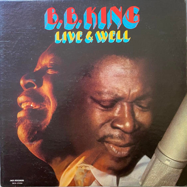 B.B. King ‎– Live & Well
