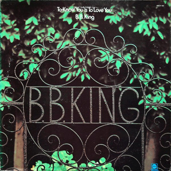 B.B. King – To Know You Is To Love You