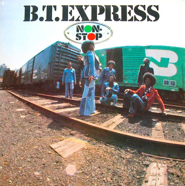 B.T. Express – Non-Stop