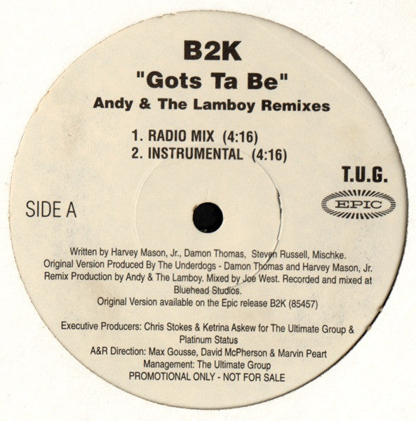 B2K – Gots Ta Be (Andy & The Lamboy Remixes)