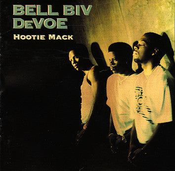 Bell Biv DeVoe – Hootie Mack
