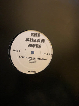 The Killah Kuts - Crazy In Love / My Love Is Like... Wo