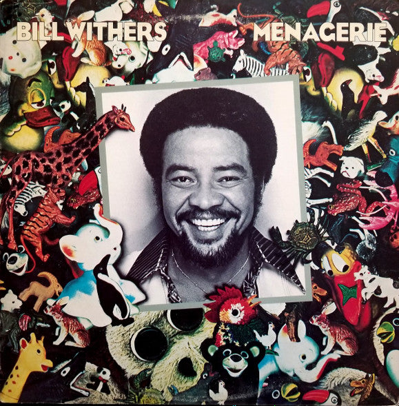 Bill Withers ‎– Menagerie