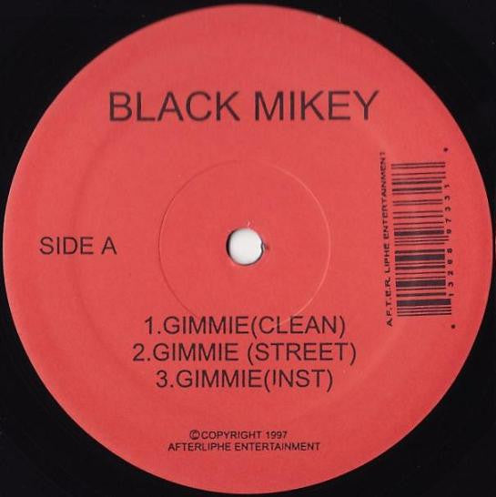 Black Mikey – Gimmie