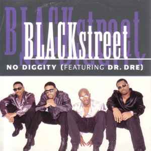 Blackstreet Ft. Dr. Dre ‎– No Diggity (PLATURN)