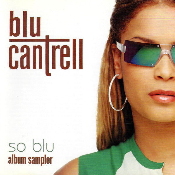 Blu Cantrell – So Blu Album Sampler