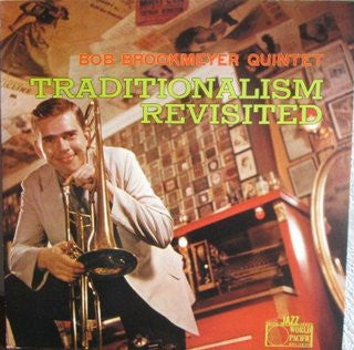 Bob Brookmeyer Quintet – Traditionalism Revisited (DTRM)