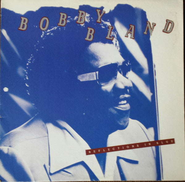 Bobby Bland ‎– Reflections In Blue