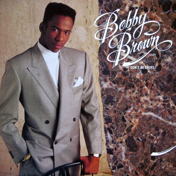 Bobby Brown ‎– Don't Be Cruel