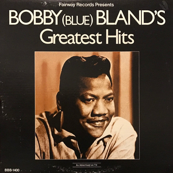 Bobby (Blue) Bland's ‎– Greatest Hits