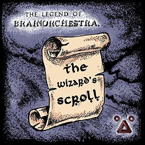 BrainOrchestra- The Legend of Brainorchestra: The Wizard Scroll