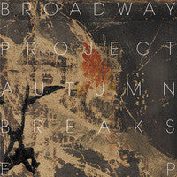 Broadway Project – Autumn Breaks  (IMAGINE)