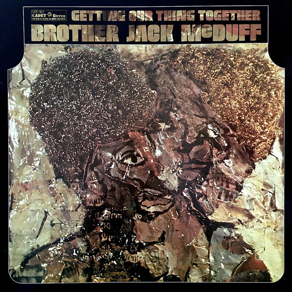 Brother Jack McDuff ‎– Getting Our Thing Together