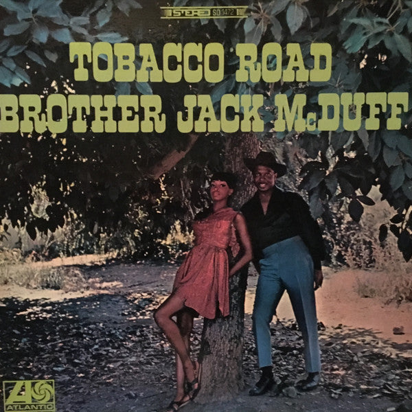 Brother Jack McDuff ‎– Tobacco Road