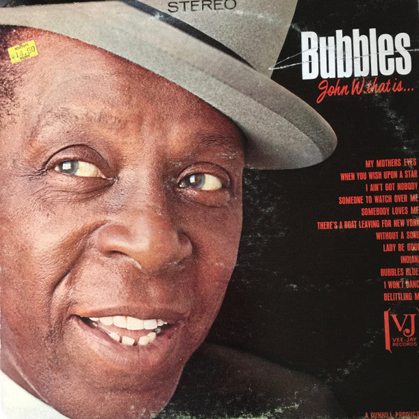 Bubbles ‎– John W. That Is