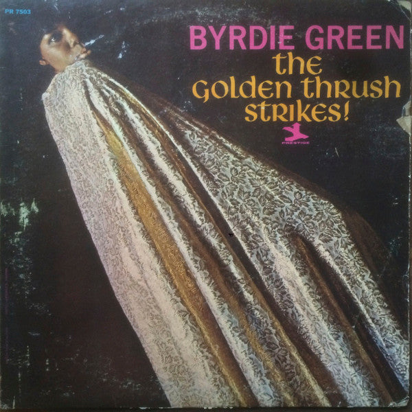 Byrdie Green – The Golden Thrush Strikes!