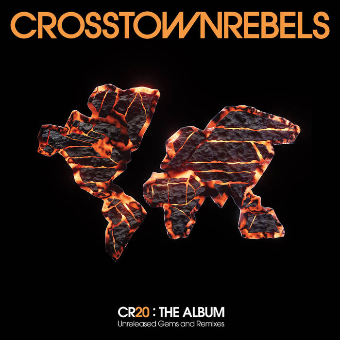 Crosstown Rebels CR20: The Album Unreleased Gems and Remixes