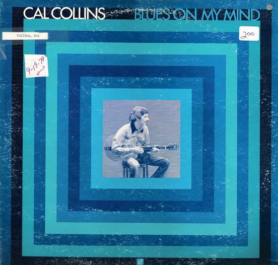 Cal Collins – Blues On My Mind