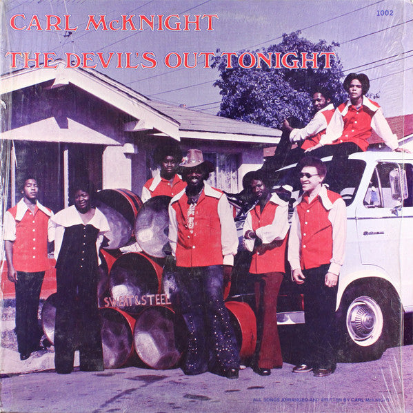 Carl McKnight Sweat & Steel ‎– The Devil's Out Tonight