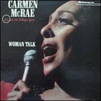 Carmen McRae – Woman Talk (Live At The Village Gate)