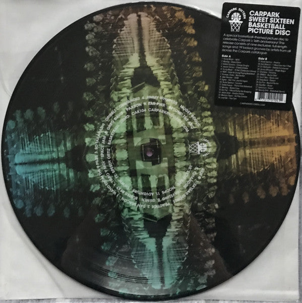 Carpark - Sweet Sixteen Basketball Picture Disc *