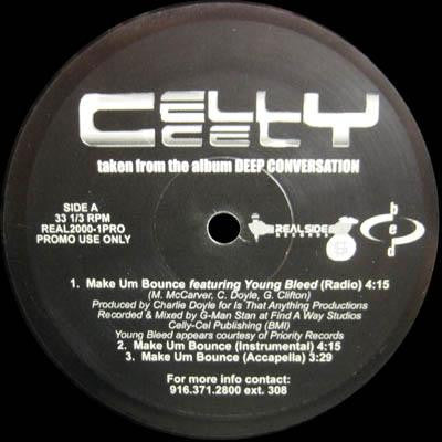 Celly Cel – Make Um Bounce