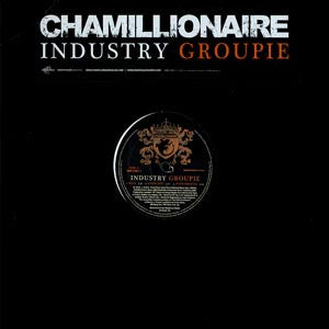 Chamillionaire – Industry Groupie