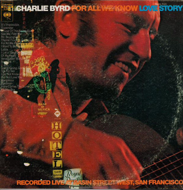 Charlie Byrd ‎– For All We Know