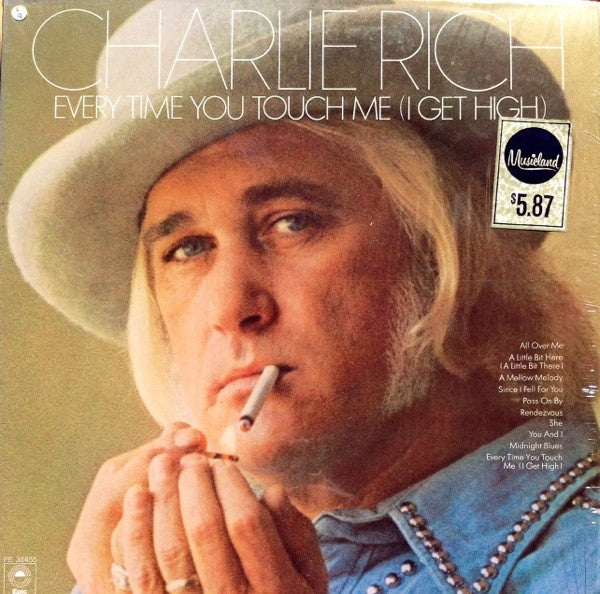 Charlie Rich – Every Time You Touch Me (I Get High)