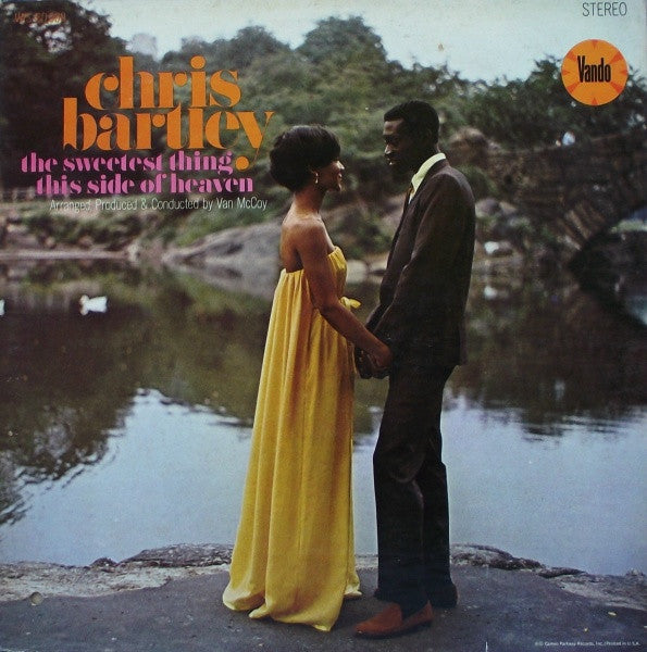 Chris Bartley – The Sweetest Thing This Side Of Heaven