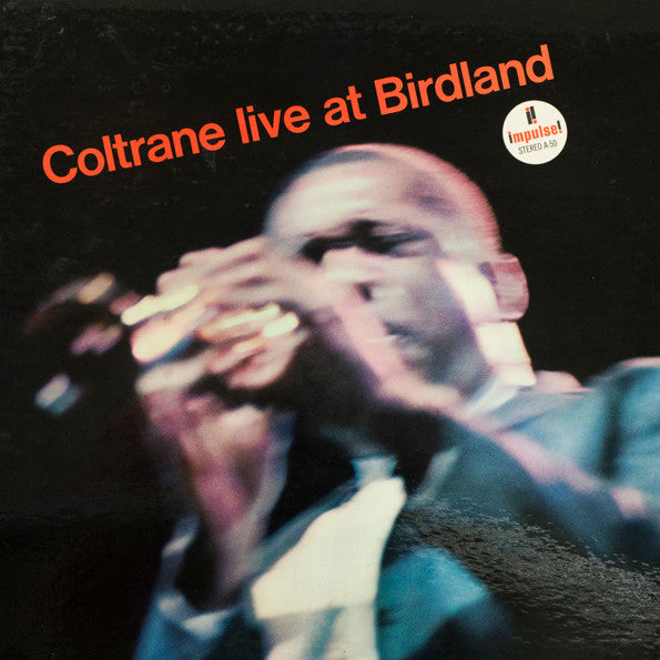 Coltrane – Live At Birdland