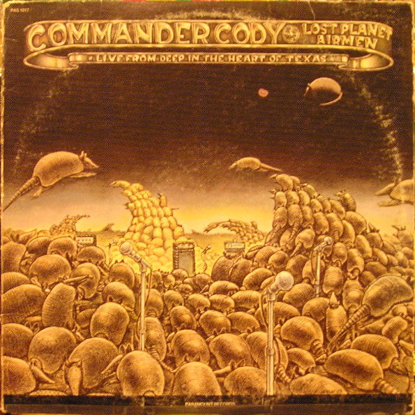 Commander Cody And His Lost Planet Airmen – Live From Deep In The Heart Of Texas