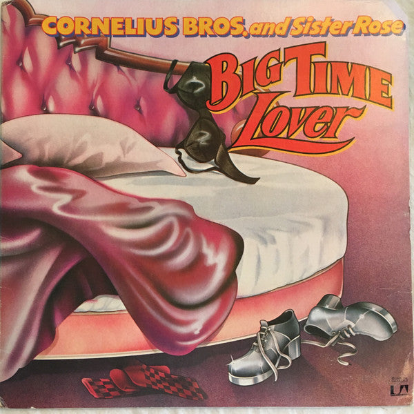 Cornelius Brothers And Sister Rose – Big Time Lover (DTRM)