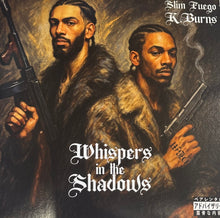 Load image into Gallery viewer, Whispers In The Shadows- Slim Fuego &amp; K.Burns 7”
