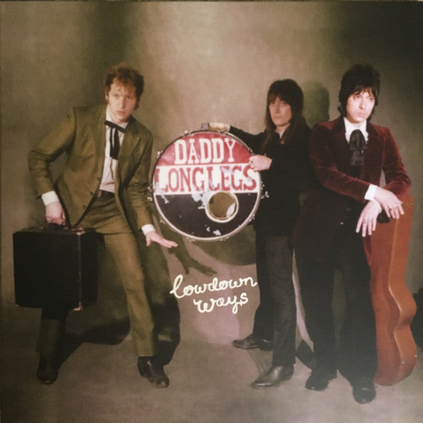 Daddy Long Legs ‎– Lowdown Ways