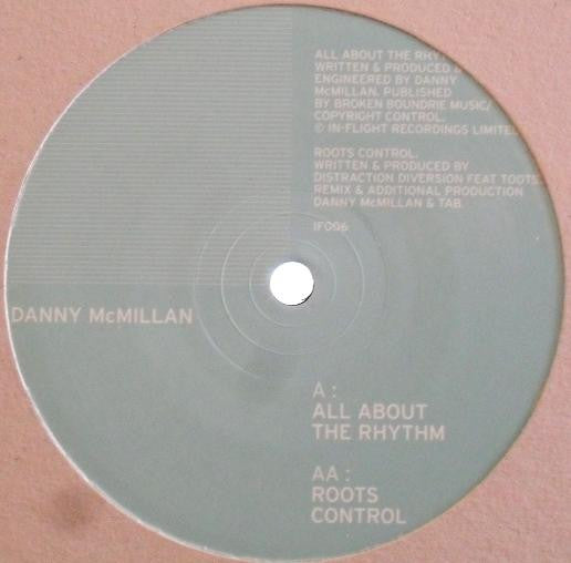Danny McMillan – All About The Rhythm / Roots Control (SD)